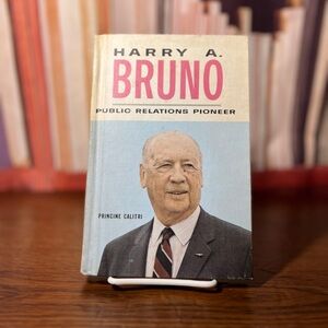 SIGNED First Edition Harry A. Bruno Book by Princine Calitri 67-31416 1968